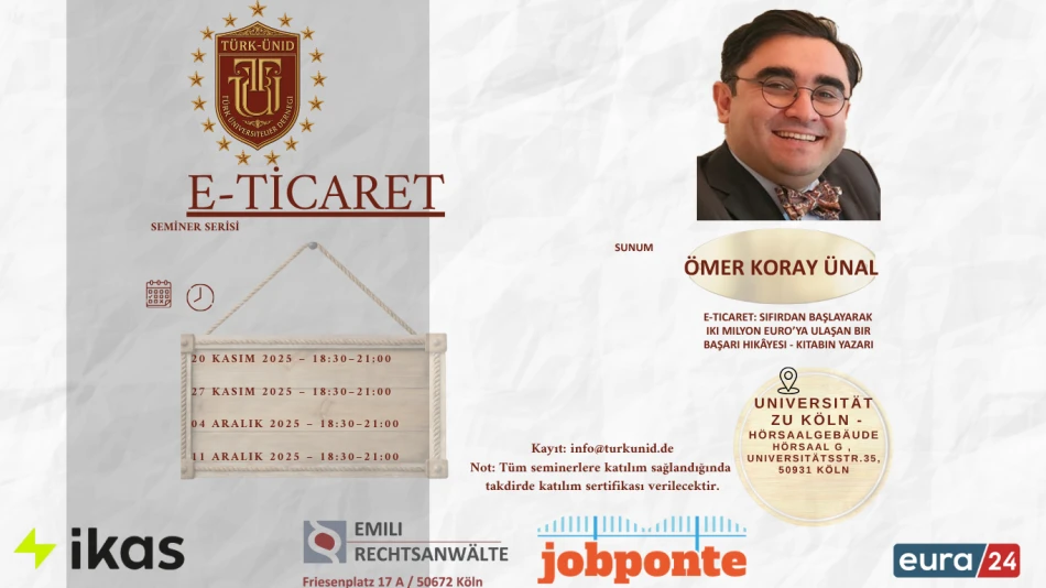                                                                                 Ekim ve Aralık'ta Köln Üniversitesi’nde E-Ticaret Semineri Veriyoruz!
                                                                                