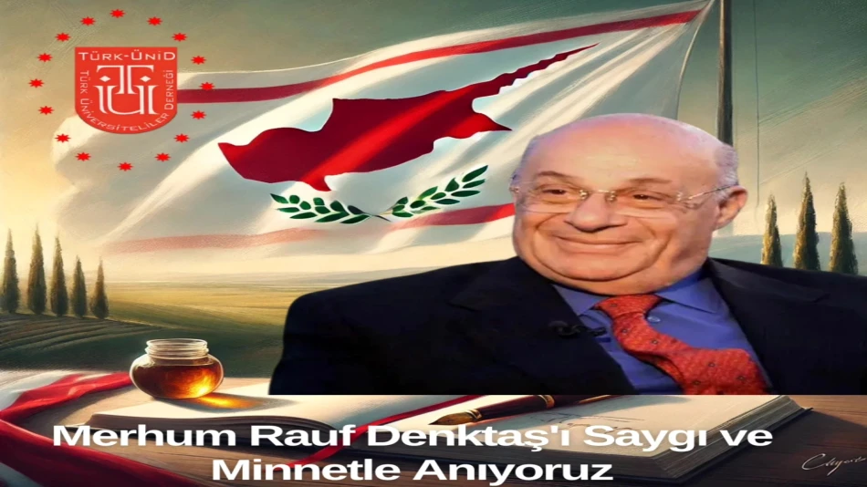                                                                                 Merhum Rauf Denktaş'ı Saygı ve Özlemle Anıyoruz
                                                                                